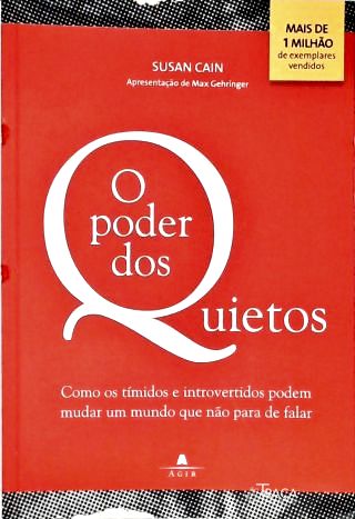 O Poder dos Quietos
