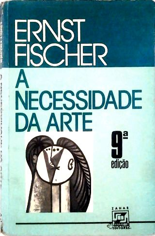 A Necessidade da Arte