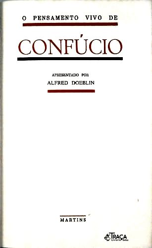 O Pensamento Vivo de Confúcio - São Paulo