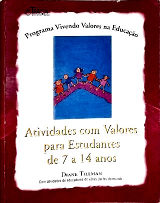 Atividades com Valores para Estudantes de 7 a 14 Anos