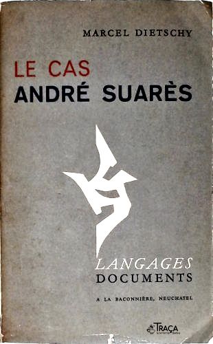 Le Cas: André Suarès