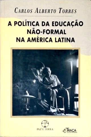 A Política da Educação Não-formal Na América Latina
