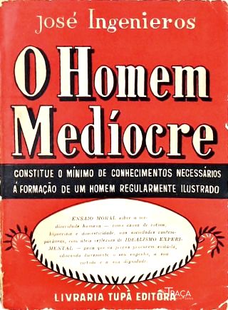 O Homem Medíocre