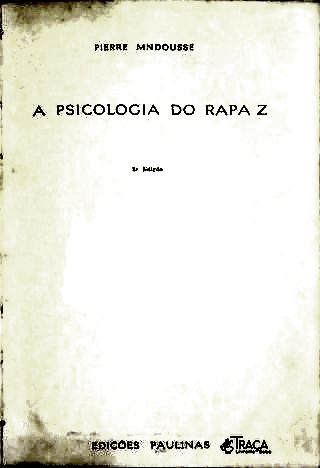 A Psicologia do Rapaz