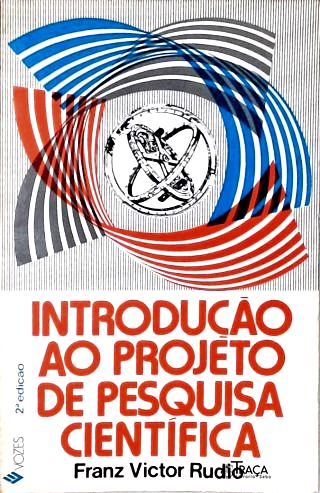 Introdução Ao Projeto de Pesquisa Científica