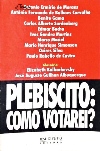 Plebiscito: Como Votarei?