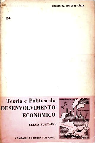 Teoria e Politica do Desenvolvimento Econômico