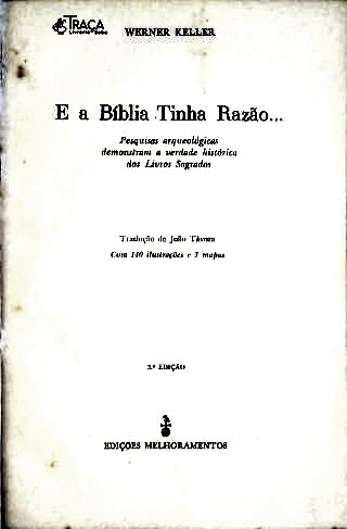 E a Bíblia Tinha Razão