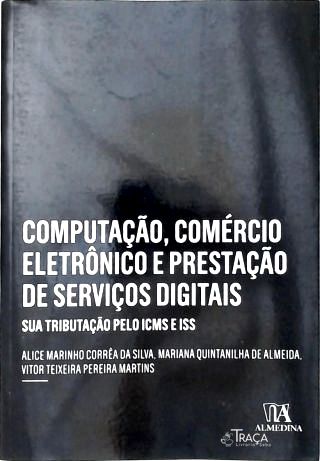 Computação, Comércio Eletrônico e Prestação de Serviços Digitais