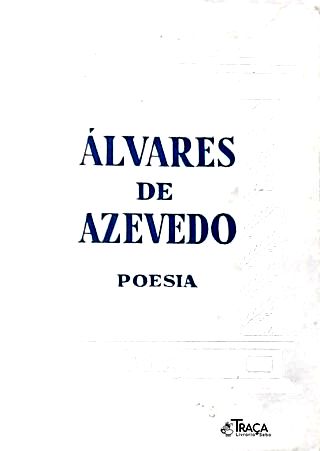 Álvares de Azevedo: Poesia