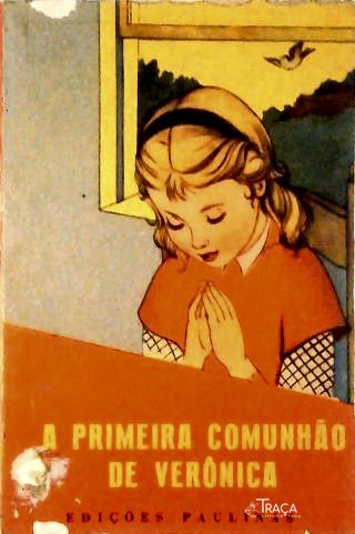 A Primeira Comunhão de Verônica