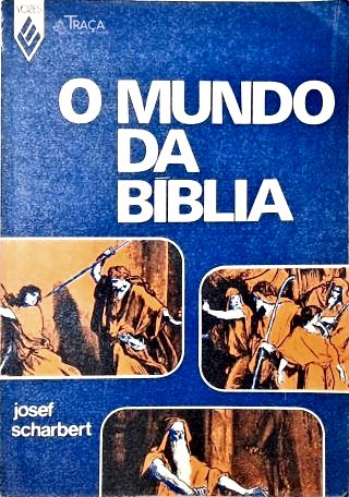 O Mundo da Bíblia