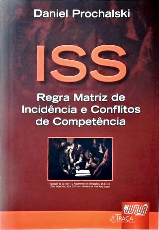 Iss: Regra Matriz e Incidência de Conflitos de Competência