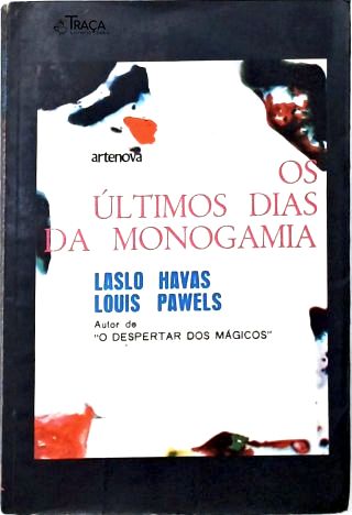 Os Últimos Dias da Monogamia