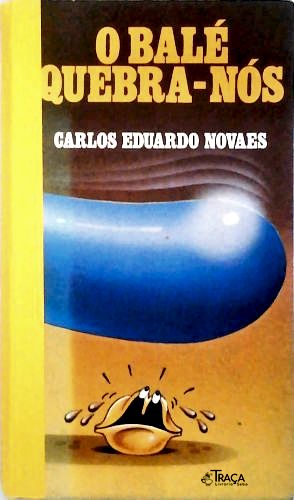 O Balé Quebra-nós