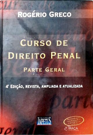 Curso de Direito Penal: Parte Geral