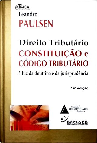 Direito Tributário: Constituição e Código Tributário