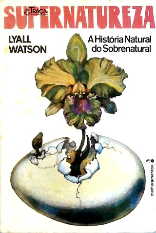 Supernatureza: a História Natural do Sobrenatural