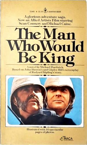 The Man Who Would Be King