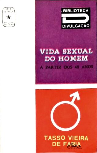 Vida Sexual do Homeme a Parir dos 40 Anos