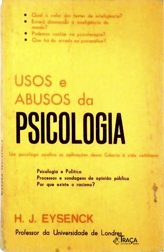 Usos e Abusos da Psicologia