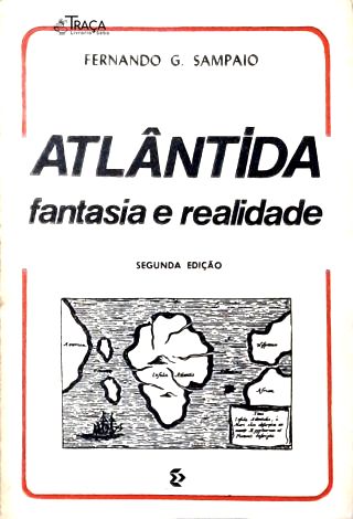Atlântida: Fantasia e Realidade