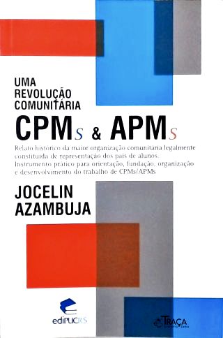 Cpms & Apms: Uma Revolução Comunitária
