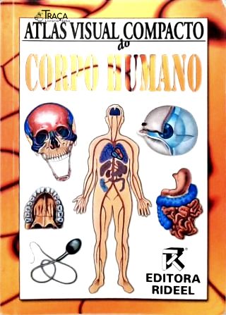 Atlas Visual Compacto do Corpo Humano