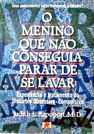 O Menino Que Não Conseguia Parar de Se Lavar