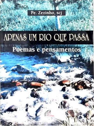 Apenas Um Rio Que Passa