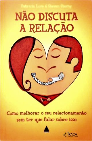 Não Discuta a Relação