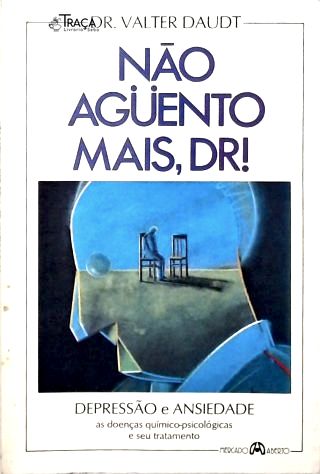 Não Aguento Mais, Dr!
