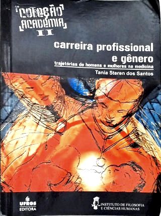 Carreira Profissional e Gênero