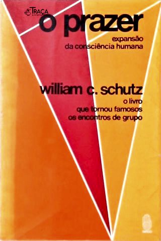O Prazer: Expansão da Consciência Humana