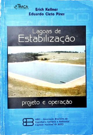 Lagoas de Estabilização: Projeto e Operação