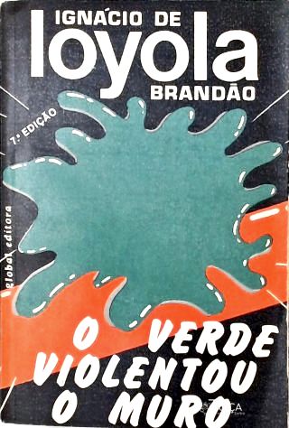 O Verde Violentou o Muro