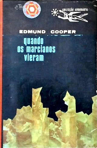 Coleção Argonauta Nº 172 - Quando os Marcianos Vieram