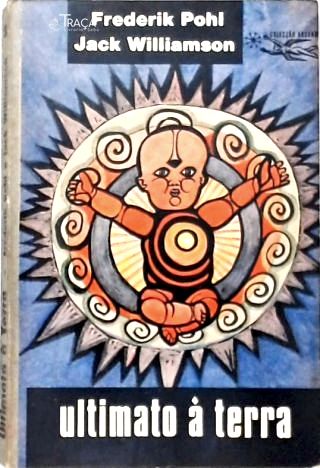 Coleção Argonauta Nº 155 - Ultimato À Terra