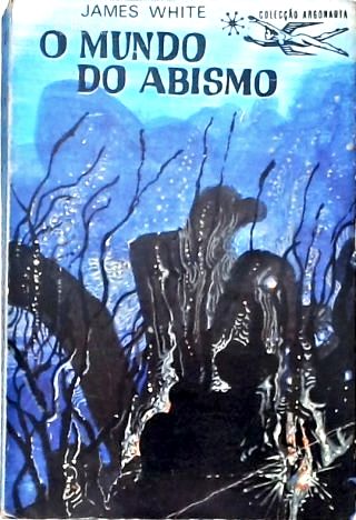 Coleção Argonauta Nº 175 - o Mundo do Abismo