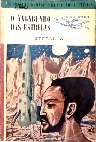 Coleção Argonauta Nº 60 - o Vagabundo das Estrelas