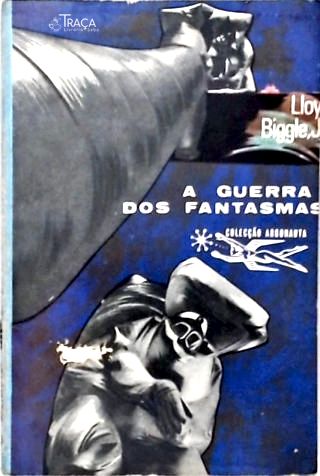 Coleção Argonauta Nº 168 - a Guerra dos Fantasmas