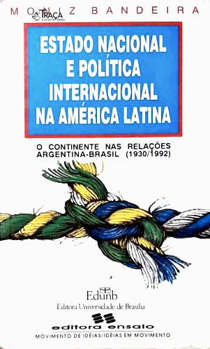 Estado Nacional e Política Internacional Na América Latina