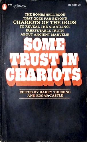 Some Trust In Chariots