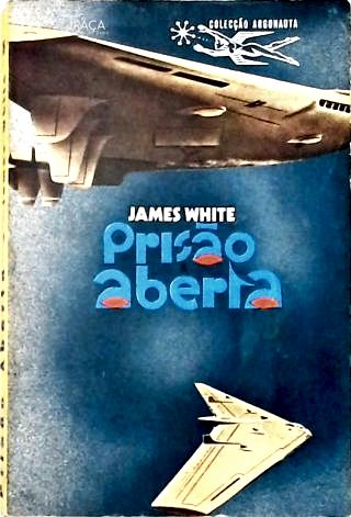 Coleção Argonauta Nº 181 - Prisão Aberta