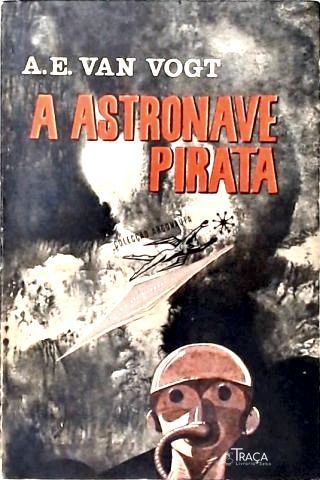 Coleção Argonauta Nº 114 - A Astronave Pirata