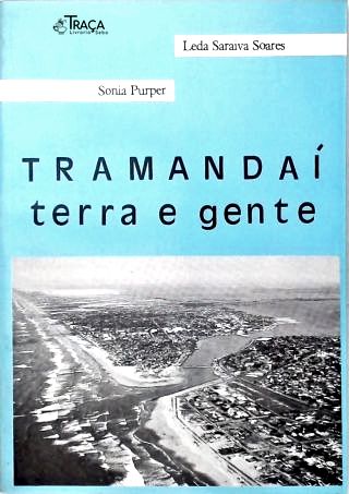 Tramandaí: Terra e Gente