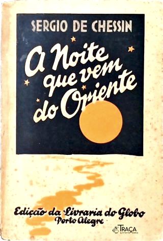 A Noite Que Vem do Oriente