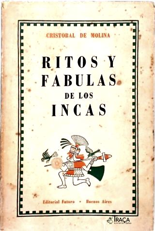 Ritos Y Fábulas de Los Incas