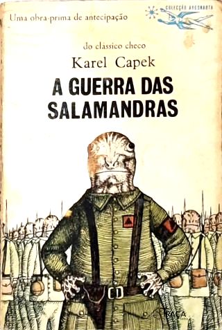 Coleção Argonauta Nº 102 - a Guerra das Salamandras