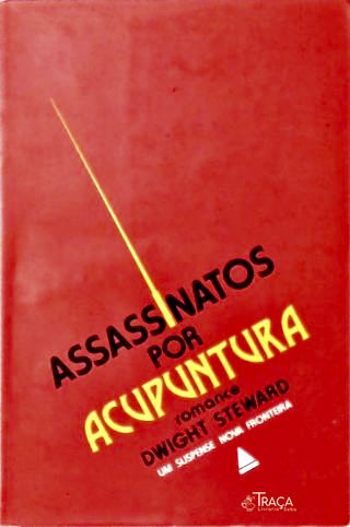 Assassinatos por Acupuntura